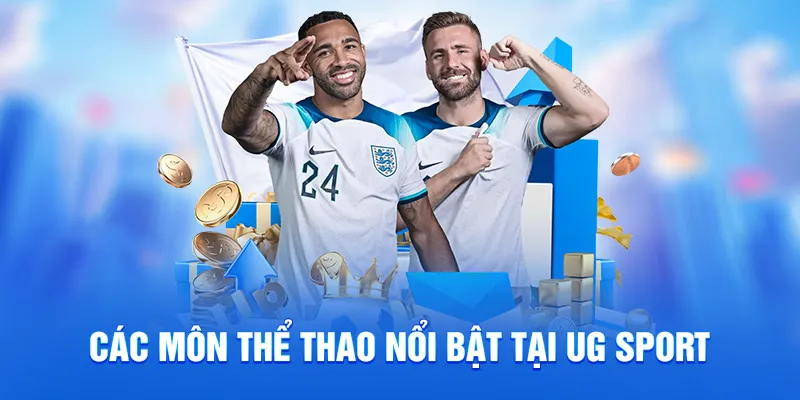 Các môn thể thao nổi bật tại ug sport